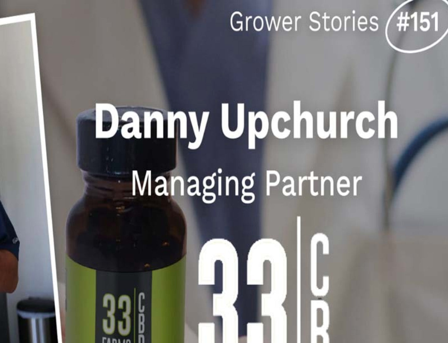 33 CBD Supply Story